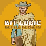 Bottle Rockets, Bit Logic (CD)