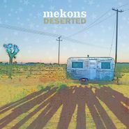 The Mekons, Deserted (CD)