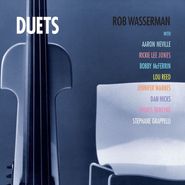 Rob Wasserman, Duets [200 Gram Vinyl] (LP)
