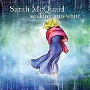 Sarah McQuaid, Walking Into White (CD)
