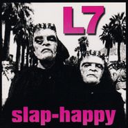 L7, Slap-Happy (LP)