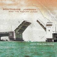 Southside Johnny & The Asbury Jukes, Into The Harbour (CD)