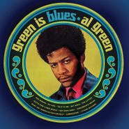 Al Green, Green Is Blues [Record Store Day Colored Vinyl] (LP)