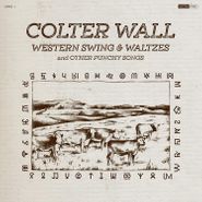 Colter Wall, Western Swing & Waltzes And Other Punchy Songs (CD)