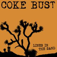 Coke Bust, Lines In The Sand (LP)