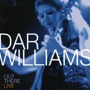 Dar Williams, Out There: Live