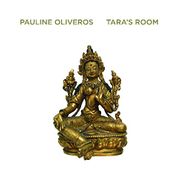 Pauline Oliveros, Tara's Room (LP)