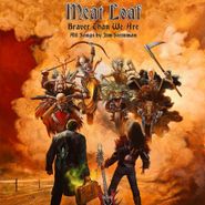 Meat Loaf, Braver Than We Are (LP)