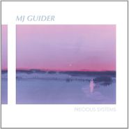 MJ Guider, Precious Systems (LP)
