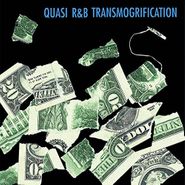 Quasi, R&B Transmogrification (LP)
