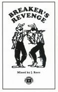 J Rocc, Breaker's Revenge (Cassette)