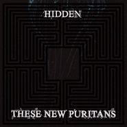 These New Puritans, Hidden (CD)