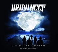 Uriah Heep, Living The Dream [Deluxe Edition] (CD)