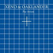 Xeno & Oaklander, Par Avion (LP)