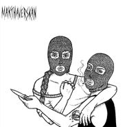 Makthaverskan, Witness [Record Store Day] (7")
