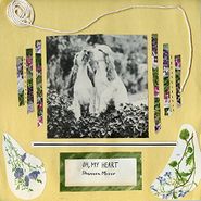 Shannen Moser, Oh, My Heart (LP)