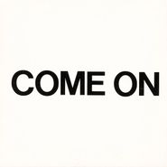 Come On, Come On (LP)