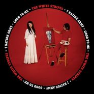 The White Stripes, Seven Nation Army / Good To Me [Remastered] (7")