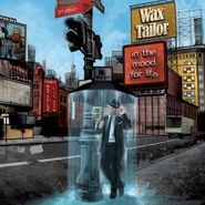 Wax Tailor, In The Mood For Life (CD)