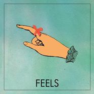 Feels, Feels (LP)