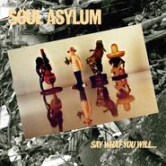 Soul Asylum, Say What You Will...Everything Can Happen [Expanded Edition] (CD)