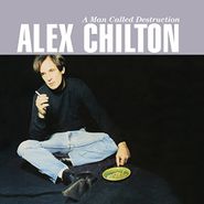 Alex Chilton, A Man Called Destruction [Translucent Blue Vinyl] (LP)