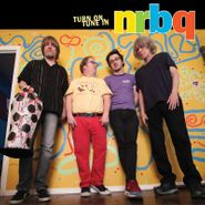 NRBQ, Turn On, Tune In (LP)