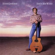 Steve Goodman, Santa Ana Winds [Expanded Edition] (CD)