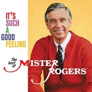 Mister Rogers, It's Such A Good Feeling: The Best Of Mister Rogers (CD)