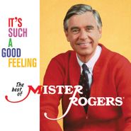 Mister Rogers, It's Such A Good Feeling: The Best Of Mister Rogers (LP)