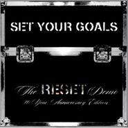 Set Your Goals, The Reset Demo: 10 Year Anniversary Edition [RECORD STORE DAY] (LP)