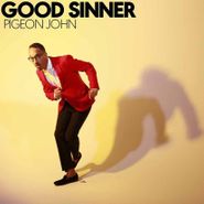 Pigeon John, Good Sinner (CD)