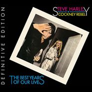 Steve Harley & Cockney Rebel, The Best Years Of Our Lives [Definitive Edition] (CD)