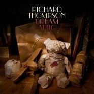 Richard Thompson, Dream Attic (CD)