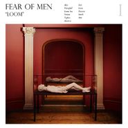 Fear Of Men, Loom (CD)