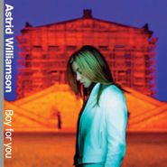 Astrid Williamson, Boy For You (CD)