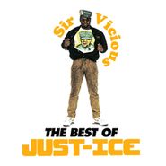 Just-Ice, Sir Vicious: The Best Of Just-Ice (LP)