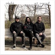 Sebadoh, Act Surprised [Orange Vinyl] (LP)