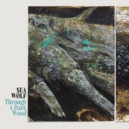 Sea Wolf, Through A Dark Wood [Colored Vinyl] (LP)