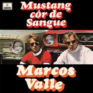 Marcos Valle, Mustang Côr De Sangue [180 Gram Vinyl] (LP)