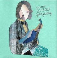 Joan Shelley, Rivers & Vessels [Record Store Day] (LP)
