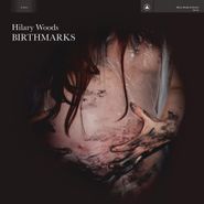 Hilary Woods, Birthmarks [Red Vinyl] (LP)