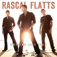 Rascal Flatts, Nothing Like This (CD)