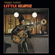 Little Beaver, Party Down [Gold Vinyl] (LP)