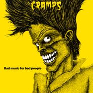 The Cramps, Bad Music For Bad People [Yellow Vinyl] (LP)