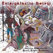 Nicole Mitchell's Black Earth Ensemble, Intergalactic Beings (LP)