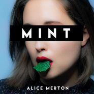 Alice Merton, Mint [Green Vinyl] (LP)