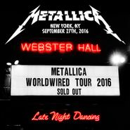 Metallica, Live At Webster Hall, New York, NY, September 27th, 2016 (LP)