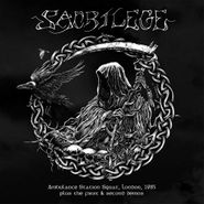 Sacrilege, Ambulance Station Squat, London, 1985 + The First & Second Demos (LP)