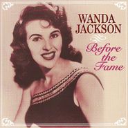 Wanda Jackson, Before The Fame (CD)